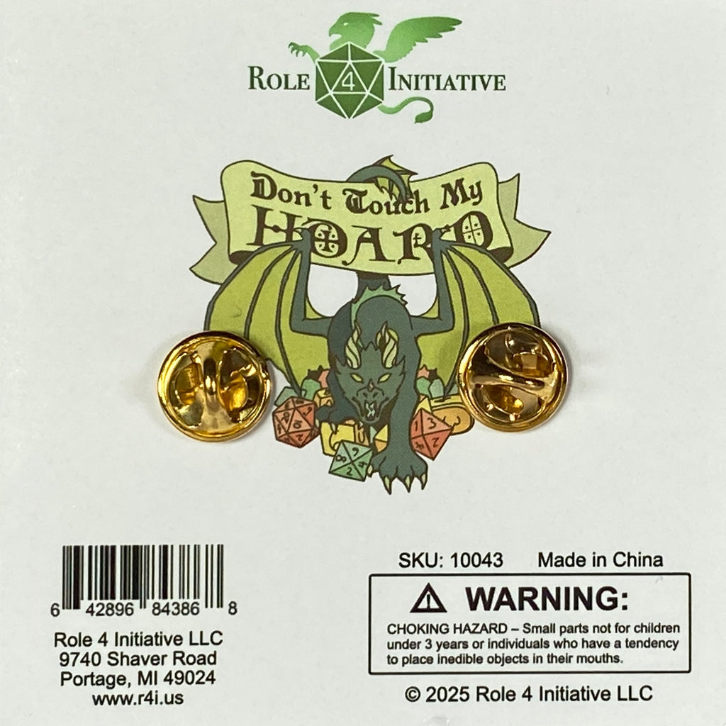 Pin with dragon design and 'Don't Touch My Hoard' text on a white background, featuring Role 4 Initiative branding.
